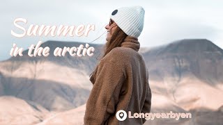 Summer in Longyearbyen | Great photo locations | Svalbard Northernmost Norway