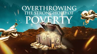 Day 1 of 5 days (Overthrowing the Stronghold of Poverty)