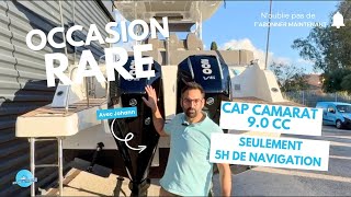 Seulement 5h de navigation pour ce Cap Camarat 9.0 CC d'occasion