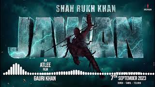 Jawan Title Bgm || Shah rukh khan || Atlee ||  Anirudh || Nayanatara || Deepika Padukune