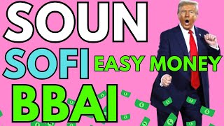 BBAI-SOFI-SOUN STOCK-[THESE STOCKS WILL MAKE YOU RICH