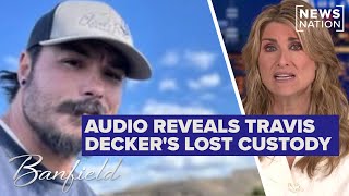 Travis Decker manhunt: Courtroom audio reveals he lost overnight custody | Banfield
