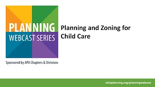 Planning and Zoning for Child Care