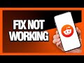 How to Fix Reddit App Not Working - Android & Ios | Final Solution