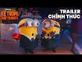 KẺ TRỘM MẶT TRĂNG 4 | Trailer Chính Thức | Dự kiến khởi chiếu: 05.07.2024 #despicableme4