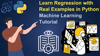 Learn Regression with Real Examples in Python | Machine Learning Tutorial