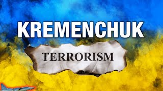 Why the Kremenchuk Mall Attack is Terrorism