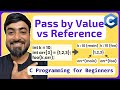 Pass by Value vs Reference in C | C Programming for Beginners