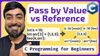 Pass by Value vs Reference in C | C Programming for Beginners