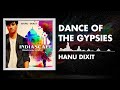 Hanu Dixit - Dance Of The Gypsies | Indiascape | Available In Youtube Audio Library