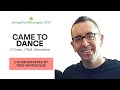 Came To Dance (line dance by Fred Whitehouse)