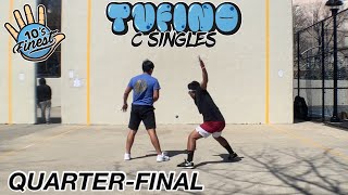 Tufino’s C Singles | Quarter-Final: Alex A VS. Justin S