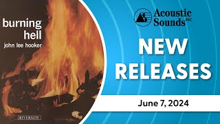 Acoustic Sounds New Releases June 7, 2024
