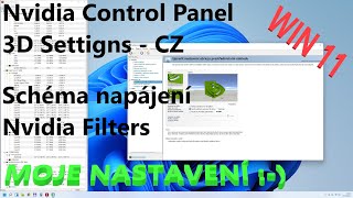 Nvidia Control Panel, 3D Settigns  Nvidia Filtry, Windows 11 - CZ