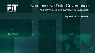 Non-Invasive Data Governance by Robert S. Seiner