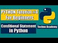 Python Tutorial 4 | Python Programming Tutorial for Beginners | Conditional Statement in Python