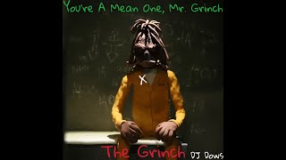 You're A Mean One, Mr. Grinch x The Grinch (Transition) (YouTube Exclusive)