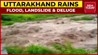 Flood, Landslide & Deluge: Incessant Rains In Chamoli, Rudraprayag | Uttarakhand Rains