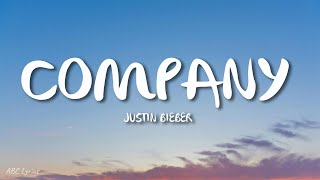 Justin Bieber - Company (Lyrics)