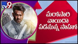 What is the reason for delay of Saaho release? - TV9