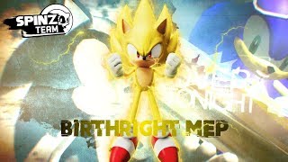 [SpinzTeam] Birthright - Full Sonic MEP