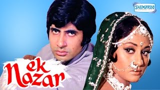 Ek Nazar - Amitabh Bachchan - Jaya Bhaduri - Hindi Full Movie