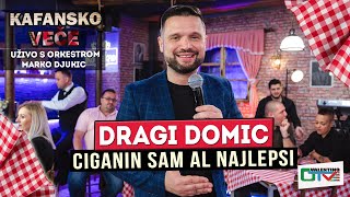 DRAGI DOMIC - CIGANIN SAM AL NAJLEPSI | UZIVO (ORK. MARKO DJUKIC) | 2022 | OTV VALENTINO