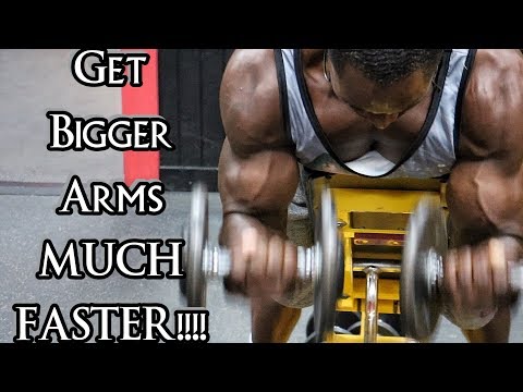 How To Get Big Arms - MUCH FASTER!! (Triceps and Biceps) How To Get Big Arms - MUCH FASTER!! (Triceps and Biceps)
