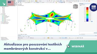 [EN] Webinář | Aktualizace pro posuzování textilních membránových konstrukcí v programu RFEM 6