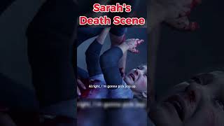 Sarah's Death Scene🥺 #shorts