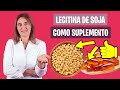 ESTO HACE a tu CUERPO la LECITINA de SOJA | Usos de la lecitina de soja | Nutrición y Dietética