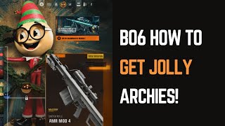 How to Get Jolly Archies BO6: Quick Explanation!