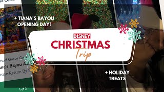 DISNEY CHRISTMAS VLOG + TIANA'S BAYOU OPENING DAY + HOLIDAY FOODS