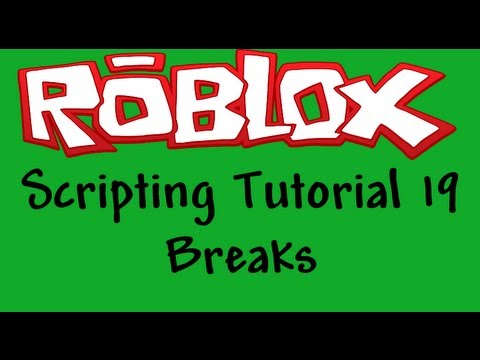 Roblox Beginners Scripting Tutorial 19 - Loop Breaking - YouTube