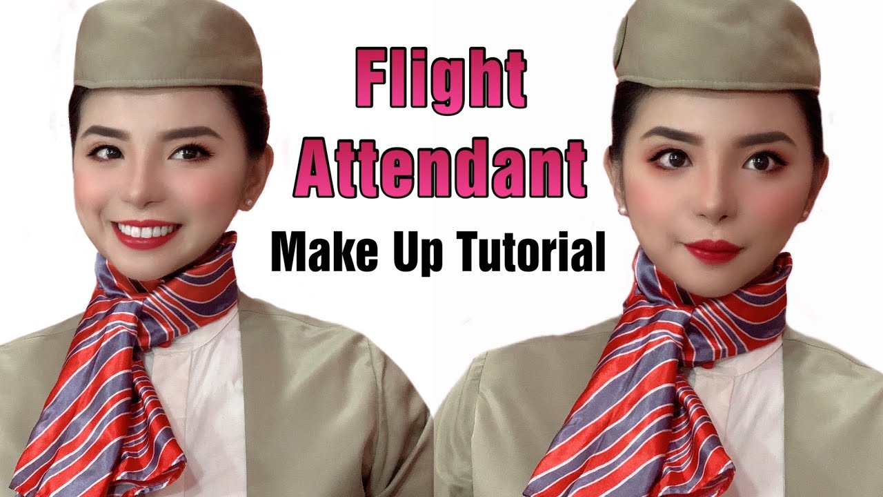 FLIGHT ATTENDANT | CABIN CREW MAKE UP TUTORIAL - YouTube