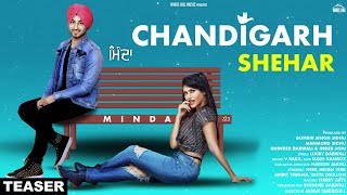 Chandigarh Shehar (Teaser) MINDA | Releasing on 30th September | White Hill Music