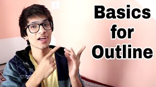 Basics for outlines