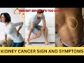 9 Kidney Cancer Sign And Symptoms