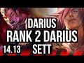 DARIUS vs SETT (TOP) | Rank 2 Darius, 9/1/4, Godlike | EUNE Challenger | 14.13