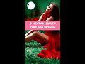 Mental Health Tips For Women | Indian Naari Sutra | Mental Health | Women Health