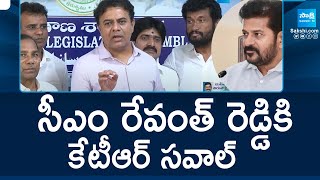 KTR Slams to CM Revanth Reddy, Congress 6 Guarantees | Congress Vs BRS | @SakshiTV