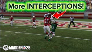 How to get more INTERCEPTIONS in Madden 26!