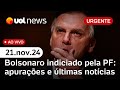 Bolsonaro indiciado por golpe pela PF; Moraes mantém delação de Mauro Cid e mais notícias | UOL News