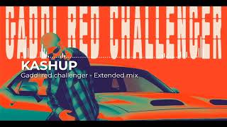 Babbu - Gaddi red challenger -  Kashup (Extended mix)