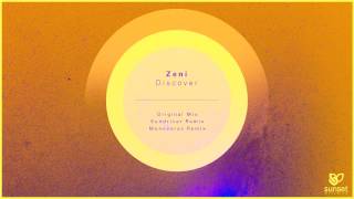 Zeni - Discover (Monoverse Remix) [SUNMEL030] OUT NOW!