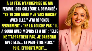 L’amant de ma femme a dit effrontément  ‘Je vais danser avec ta femme    et peut être plus !