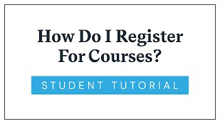 How Do I Register For Courses?