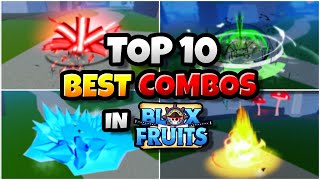 Top 10 Best Combos in Blox Fruits update 20