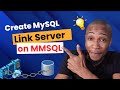 How to Create MySQL Link Server in SQL Server