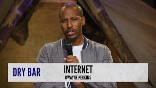 You Can Find Anything On The Internet. Dwayne Perkins